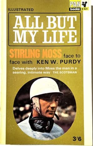 ALL BUT MY LIFE Stirling Moss Face To Face With Ken W Purdy (1963) paperback