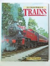 ALL COLOUR WORLD OF TRAINS (Westwood 1978)