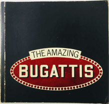 AMAZING BUGATTIS : THE (Haslam,Garner, Harvey, Conway 1979)