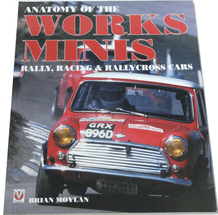 ANATOMY OF THE WORKS MINIS Rally, Racing & Rallyross Cars (Moylan 2001)