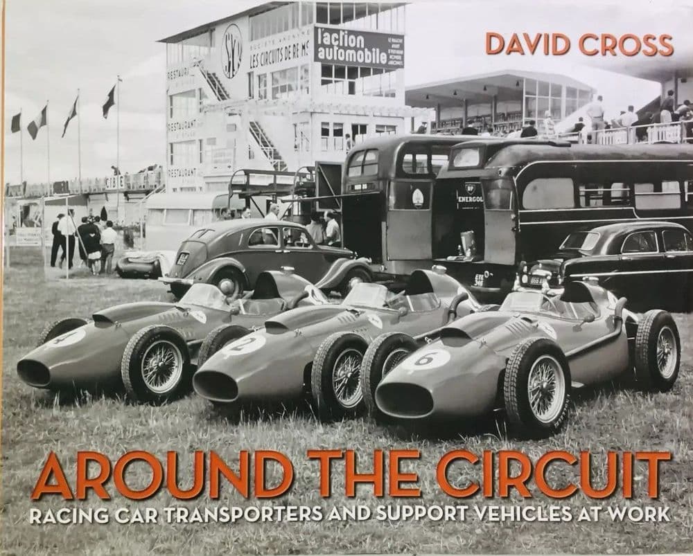 Around the Circuit Racing Car Transporters and Support Vehicles Cross 2013
