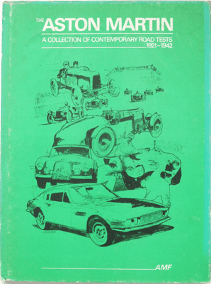 Aston Martin  A Collection of Contemporary Road Tests 1921-1942 (Feather 1974)Hardback Ltd *