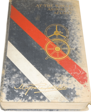 At the Wheel Ashore & Afloat.(Montagu Grahame-White 1935) (Alternative Cover design)