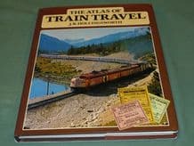 ATLAS OF TRAIN TRAVEL. THE (Hollingsworth 1980)