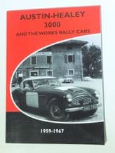 AUSTIN-HEALEY 3000 And The Works Rally Cars (Unique Motor Books , undated)