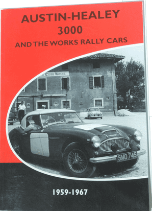 AUSTIN-HEALEY 3000 And The Works Rally Cars (Unique Motor Books , undated)