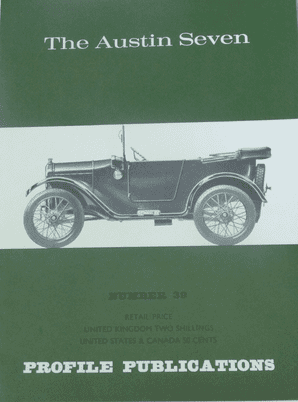 Austin Seven : The (Profile Publications Number 39)