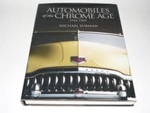 AUTOMOBILES OF THE CHROME AGE 1946-1960 (Furman 2004)