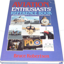 AVIATION ENTHUSIASTS REFERENCE BOOK (Robertson 1989)