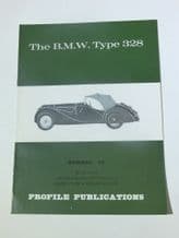 B.M.W. Type 328 : The (Profile Publications Number 89)