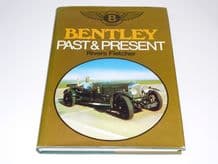 Bentley Past & Present (Rivers-Fletcher 1982)
