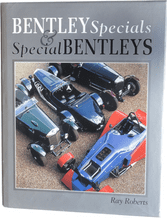Bentley Specials & Special Bentleys ( Volume l)  (Roberts 1990)