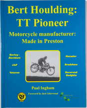 BERT HOULDING TT PIONEER Motorcycle Manufacturer : Made In Preston (Ingham 2012)