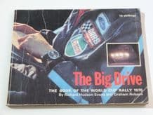 BIG DRIVE The Book Of The World Cup Rally 1970 : THE (Hudson-Evans & Robson 1970)