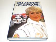 Bluebirds. The Story of the Campbell Dynasty (Gina Campbell 1988) SIGNED