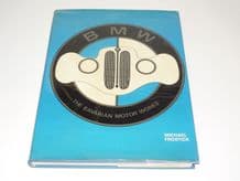 BMW The Bavarian Motor Works  (Frostick 1976)