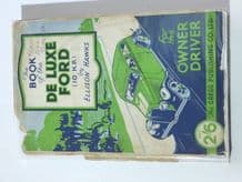 BOOK OF THE DE LUXE FORD (10 HP) For The Owner Driver (Hawks 1935)