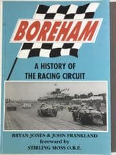 BOREHAM A History Of The Racing Circuit (Jones & Frankland 1999)