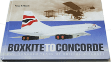 Boxkite To Concorde  . One Hundred Years Of Bristol Aircraft (March 2010)