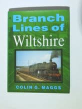 BRANCH LINES OF WILTSHIRE (Maggs 1992)