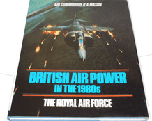 British Air power in the 1980's -The Royal Air Force (Mason 1984)