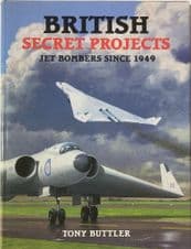 BRITISH SECRET PROJECTS - JET BOMBERS SINCE 1949 (Buttler 2003)