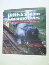 BRITISH STEAM LOCOMOTIVES New Photography Capturing The Nostalgic Past (De Cet 2008)