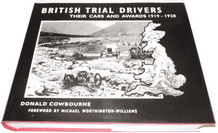 BRITISH TRIAL DRIVERS - THEIR CARS AND AWARDS 1919-1928 (Cowbourne 2001)