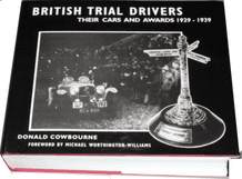 BRITISH TRIAL DRIVERS - THEIR CARS AND AWARDS 1929-1939 (Cowbourne 1998)
