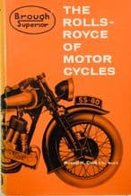 Brough Superior The Rolls Royce Of Motor Cycles  (Clarke 1974)