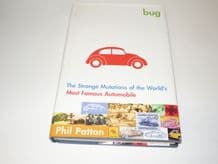 BUG The strange Mutations of the World's Most famous Automobile.(Patton 2002)