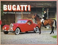 BUGATTI L'Histoire Illustree Des Voitures de Molsheim (Conway  & Greilsamer1982)