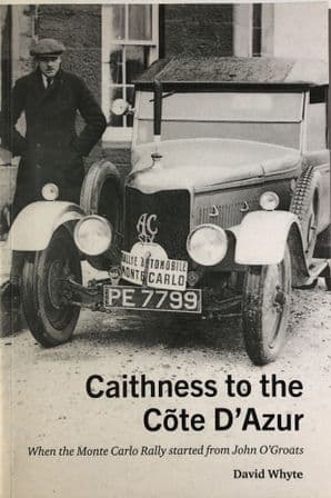 CAITHNESS TO THE COTE D'AZUR When The Monte Carlso Rally Started From John O'Groat