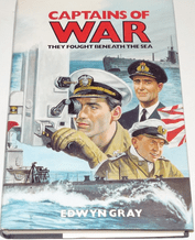 Captains Of War : They Fought Beneath The Sea (Gray 1988)