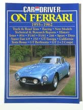 CAR & DRIVER ON FERRARI 1955-1962 (Brooklands Books c.1985)