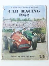 CAR RACING 1952 A Sporting Record Annual  (Stirling Moss 1951)