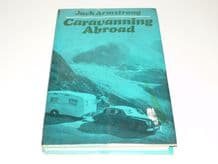 Caravanning Abroad (Armstrong 1974)
