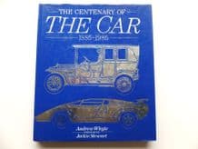 CENTENARY OF THE CAR 1885-1985. : THE (Whyte 1985)