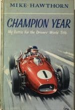 CHAMPION YEAR. ( Mike Hawthorn 1959)