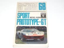 Championnat Du Monde 68 Sport Prototype-GT (Michel Hubin 1968)