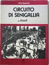 CIRCUITO DI SENIGALLIA : ANNALI (Quadraroli 1989)