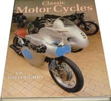 CLASSIC MOTOR CYCLES  (Willoughby 1982)