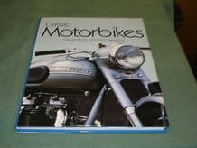 CLASSIC MOTORBIKES THE WORLD'S GREATEST MODELS (Brown 2007)