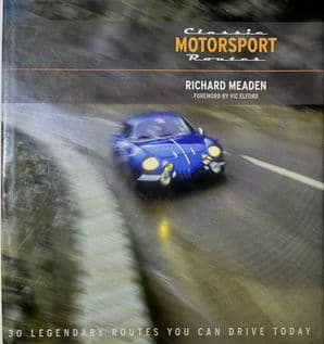 CLASSIC MOTORSPORT ROUTES (Meaden 2007)