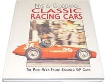 CLASSIC RACING CARS - Post-War Front engined GP Cars   (Nye & Goddard 1991)