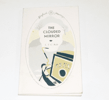 CLOUDED MIRROR : THE (L T C Rolt 2009)