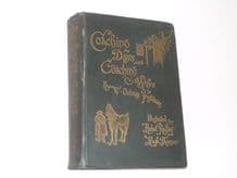 Coaching Days and Coaching Ways (Tristram Outram 1893) (B) ** on Hold**