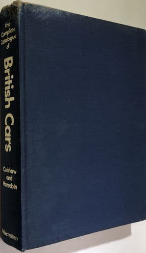Complete Catalogue of British Cars :THE  (Culshaw & Horrobin 1974)
