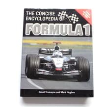 CONCISE ENCYLOPEDIA OF FORMULA ONE. Tremayne & Hughes. (2003)