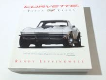 CORVETTE. FIFTY YEARS (Leffingwell 2004)